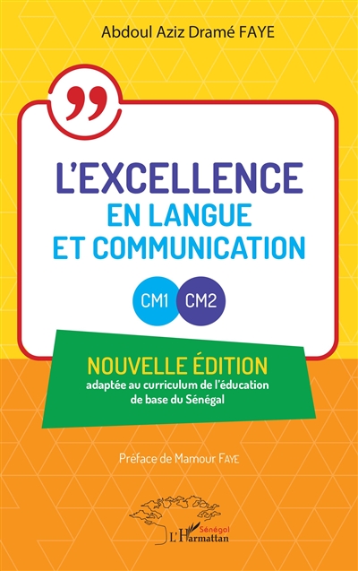 L'excellence en langue et communication : CM1, CM2