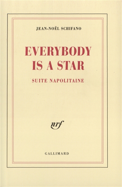 Everybody is a star : suite napolitaine