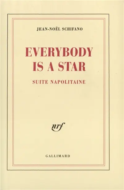 Everybody is a star : suite napolitaine