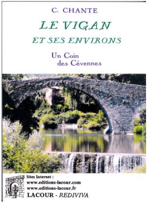 Un coin des Cévennes : le Vigan et ses environs