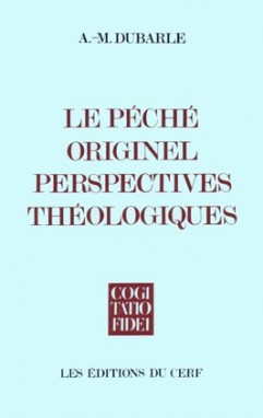 Le Péché originel : perspectives théologiques