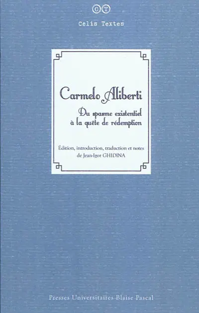 Du spasme existentiel à la quête de rédemption