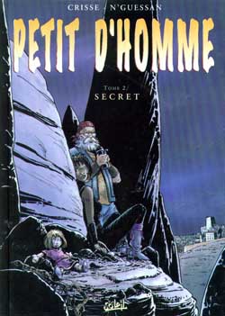 Petit d'homme. Vol. 2. Secrets