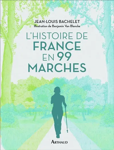 L'histoire de France en 99 marches