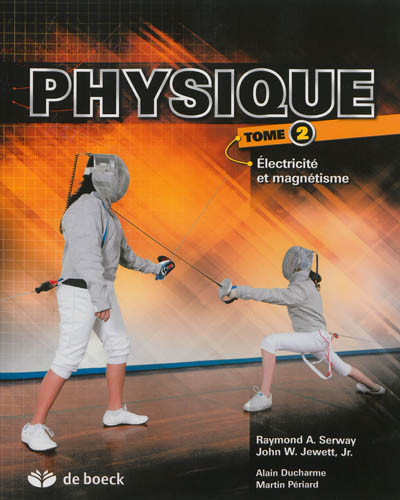 Physique. Vol. 2. Electricité et magnétisme