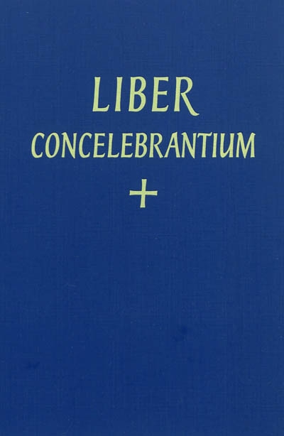 Liber concelebrantium : sanctus & preces eucharisticae in cantu