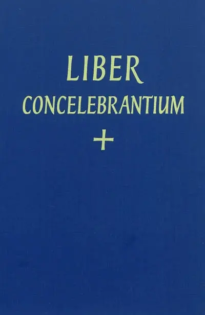 Liber concelebrantium : sanctus & preces eucharisticae in cantu