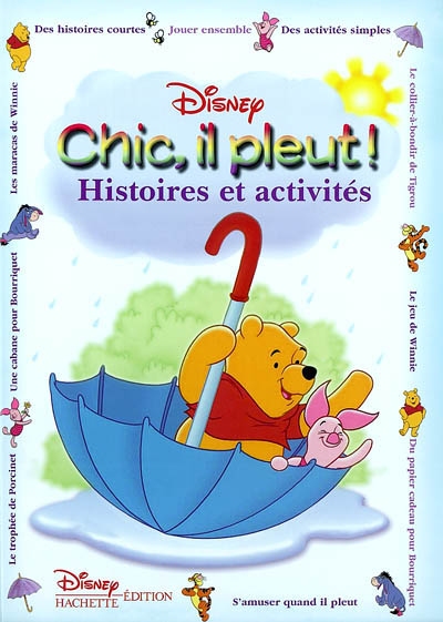 Chic, il pleut ! : histoires et activités