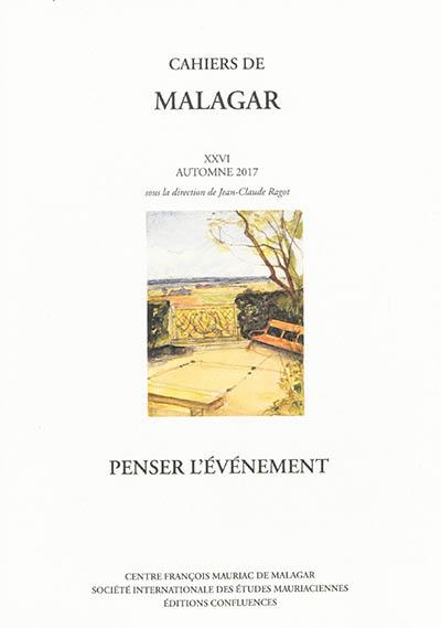 Cahiers de Malagar, n° 26. Penser l'événement