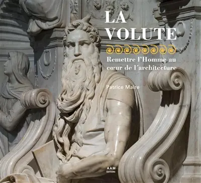 La volute : remettre l'homme au coeur de l'architecture