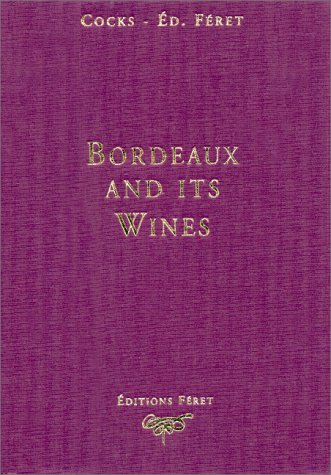 Bordeaux & its wines