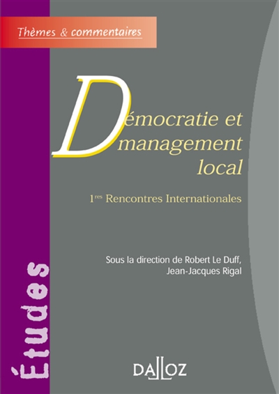 Démocratie et management local : 1res rencontres internationales