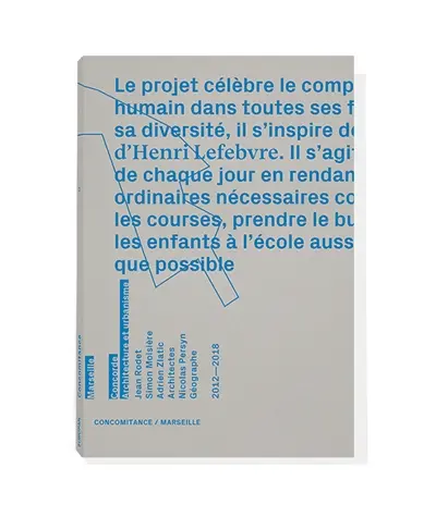 Concomitance-Marseille : Concorde, Simon Moisière, Nicolas Persyn, Jean Rodet, Adrien Zlatic : 2012-2021