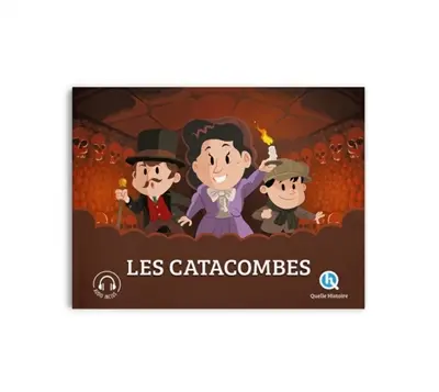 Les catacombes Les catacombes