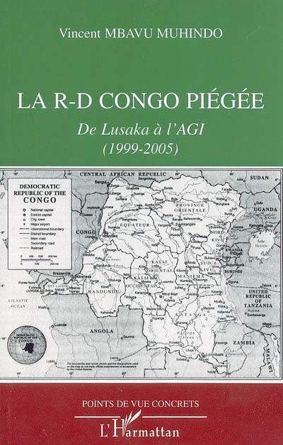 La R.D. Congo piégée : de Lusaka à l'AGI (1999-2005)