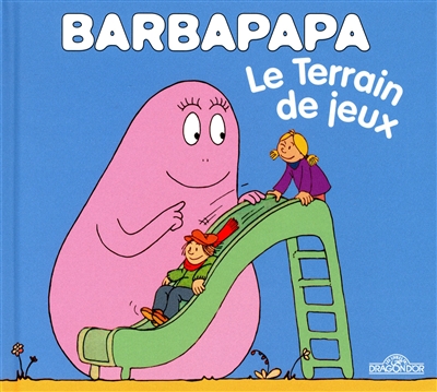 Barbapapa le terrain de jeux