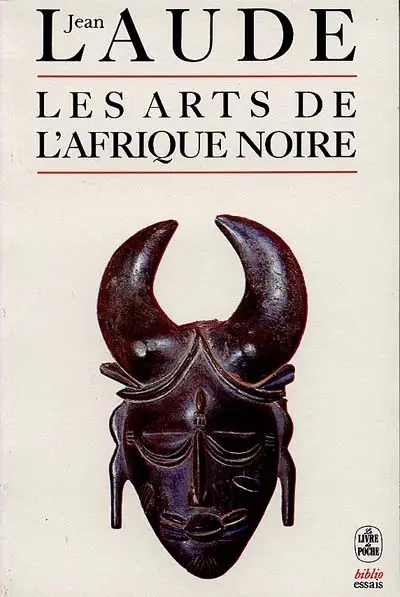 Les Arts de l'Afrique noire