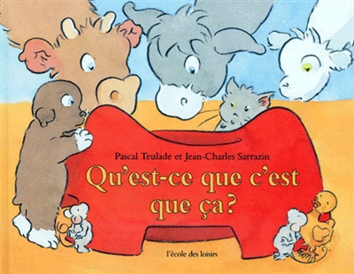 Qu'est-ce que c'est que ça ?