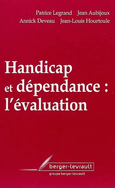 Handicap et dépendance, l'évaluation