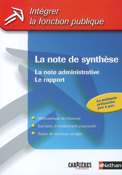 La note de synthèse : la note administrative, le rapport