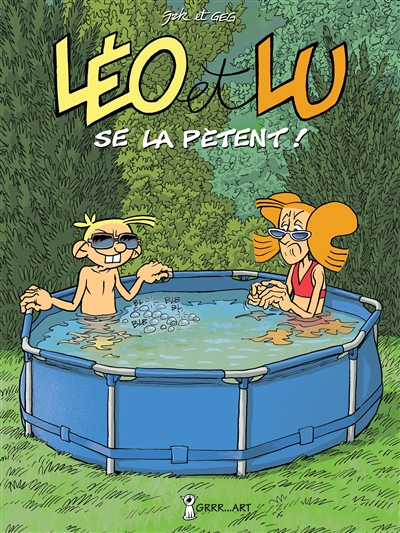 Léo et Lu. Vol. 11. Léo et Lu se la pètent !