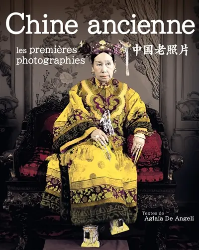 Chine ancienne : les premières photographies