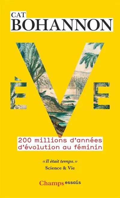 Eve : 200 millions d'années d'évolution au féminin