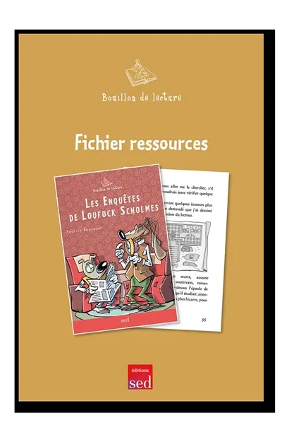 Les enquêtes de Loufock Scholmes, Patrick Bousquet : fichier ressources