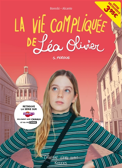 La vie compliquée de Léa Olivier. Vol. 1. Perdue