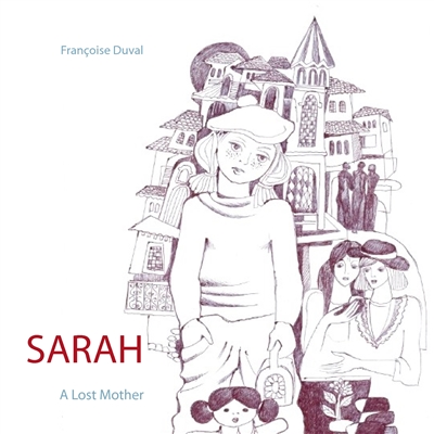 Sarah : A Lost Mother