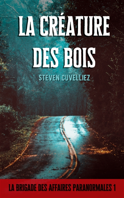 La créature des bois : La...
