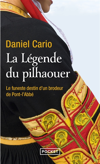 La légende du pilhaouer :...