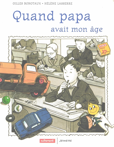 Quand papa avait mon âge, il n'était pas plus grand que moi et il était souvent en noir et blanc