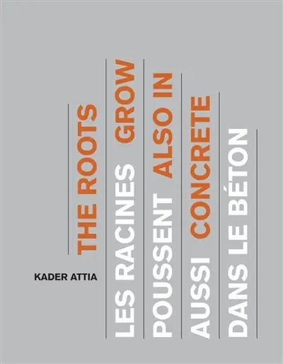 Les racines poussent aussi dans le béton. Roots also grow in concrete