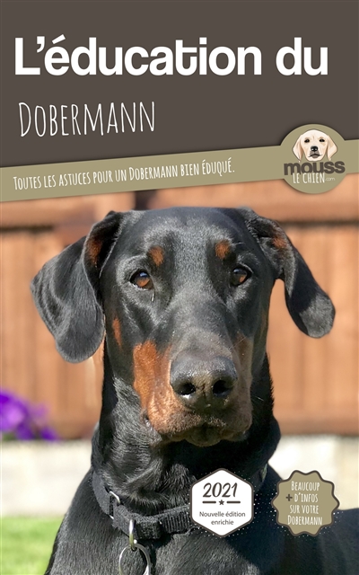 L'éducation du dobermann :...