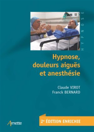 Hypnose, douleurs aiguës et anesthésie