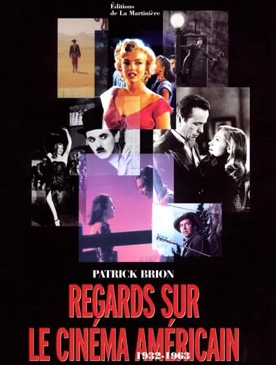 Regards sur le cinéma américain : 1932-1963