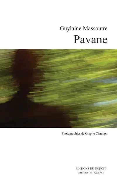 Pavane : danse, écriture, création