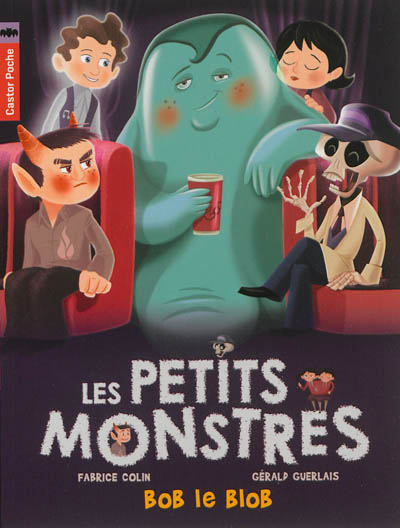 Les petits monstres - Bob le Blob
