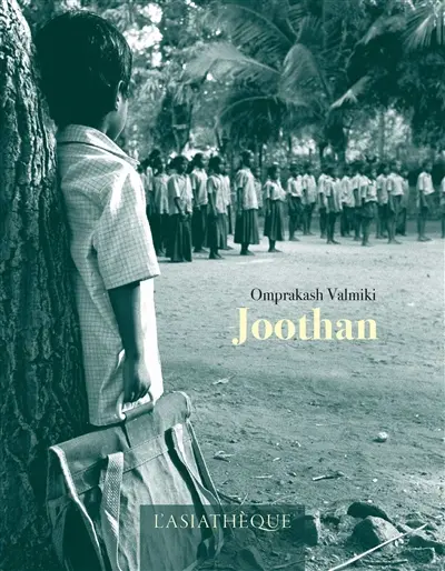 Joothan : autobiographie d'un intouchable