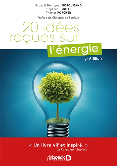 20 idées reçues sur l'énergie