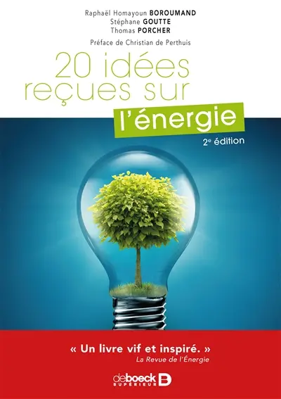 20 idées reçues sur l'énergie