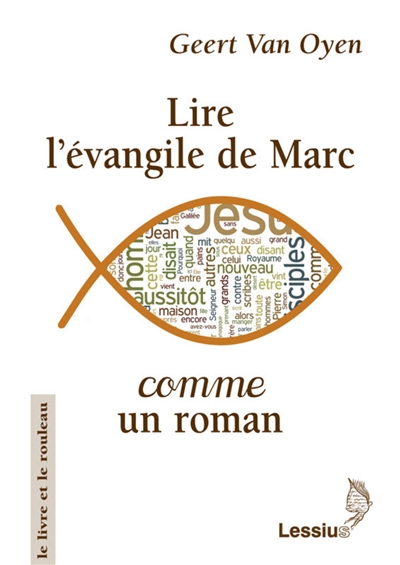 Lire l'Evangile de Marc comme un roman