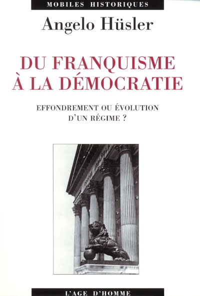 Du franquisme à la démocratie : effondrement ou évolution d'un régime ?