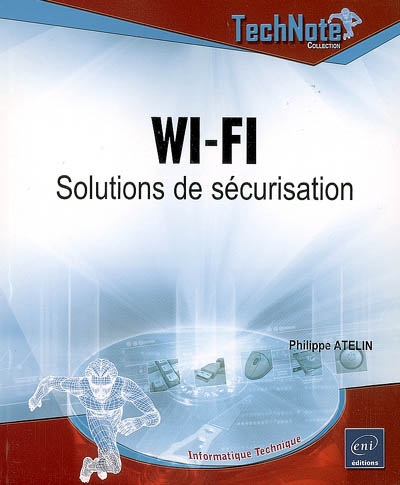 Wi-Fi : solutions de sécurisation