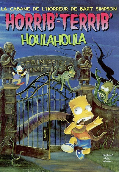 Horrib' terrib' houla houla : la cabane de l'horreur de Bart Simpson