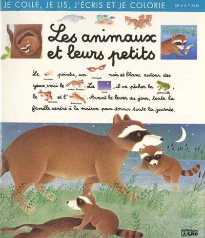 Les animaux et leurs petits : je colle, je lis, j'écris et je colorie : de 4 à 7 ans