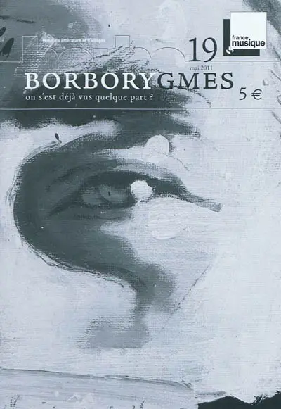 Borborygmes, n° 19. On s'est déjà vus quelque part ?