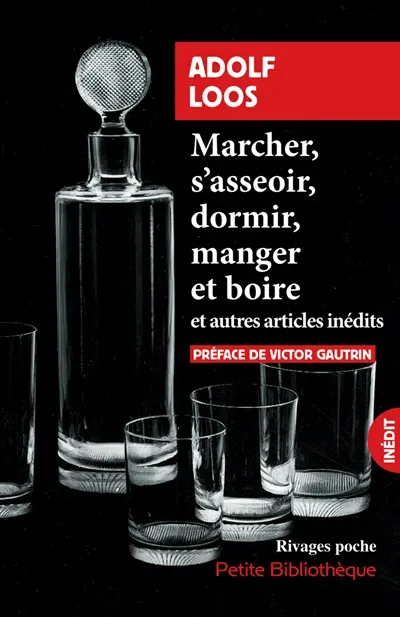 Marcher, s'asseoir, dormir, manger et boire : et autres essais