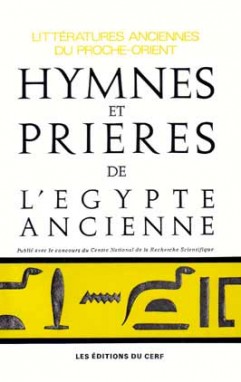 Hymnes et prières de l'Egypte ancienne